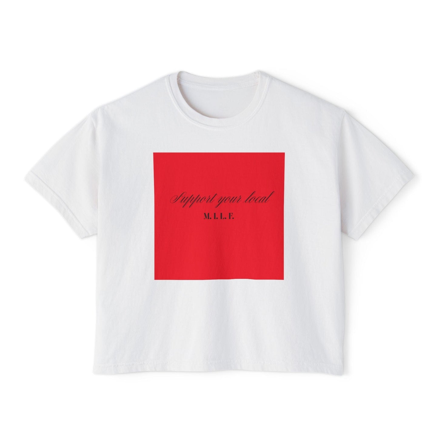 T-Shirt - M I L F Design Women's Boxy Tee
